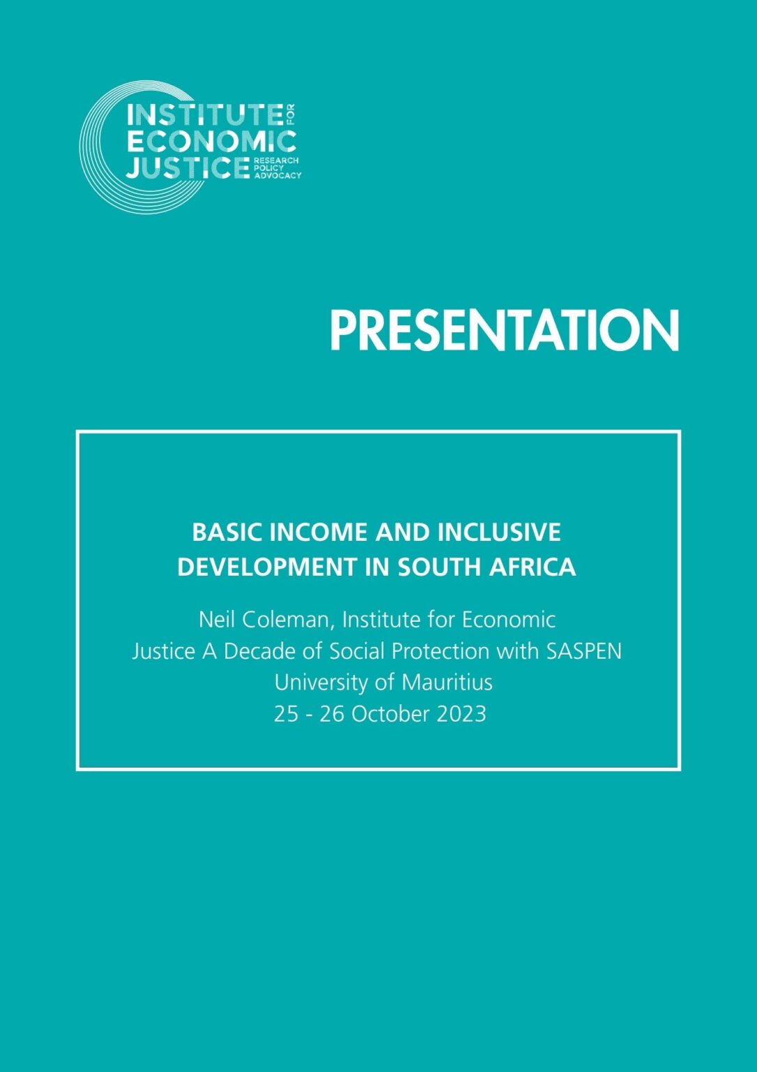 Presentation | Basic income and inclusive development in South Africa | IEJ